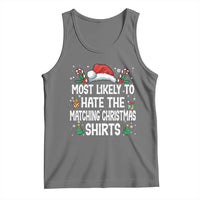 Family Matching Christmas Tank Top Most Likely To Hate Matching Christmas - Wonder Print Shop