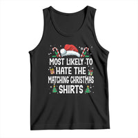 Family Matching Christmas Tank Top Most Likely To Hate Matching Christmas - Wonder Print Shop