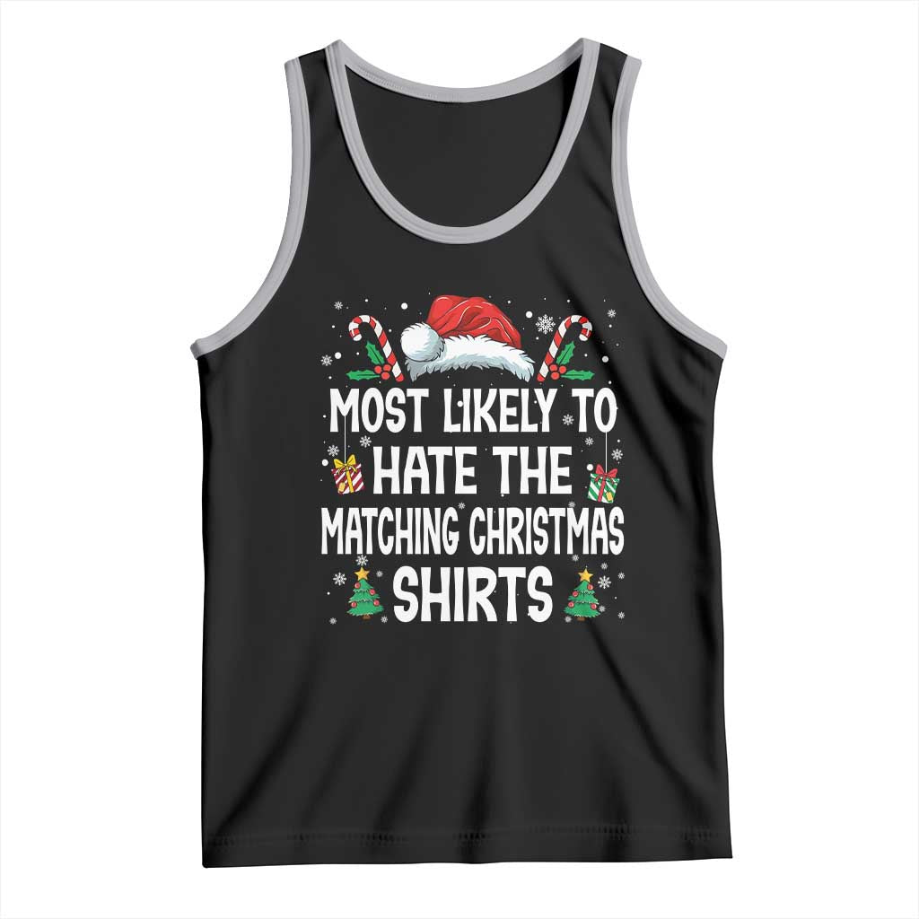Family Matching Christmas Tank Top Most Likely To Hate Matching Christmas - Wonder Print Shop