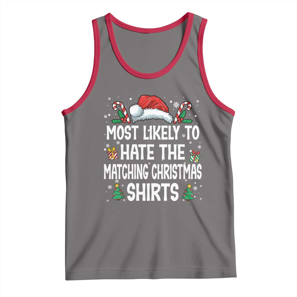 Family Matching Christmas Tank Top Most Likely To Hate Matching Christmas - Wonder Print Shop