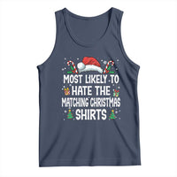Family Matching Christmas Tank Top Most Likely To Hate Matching Christmas - Wonder Print Shop