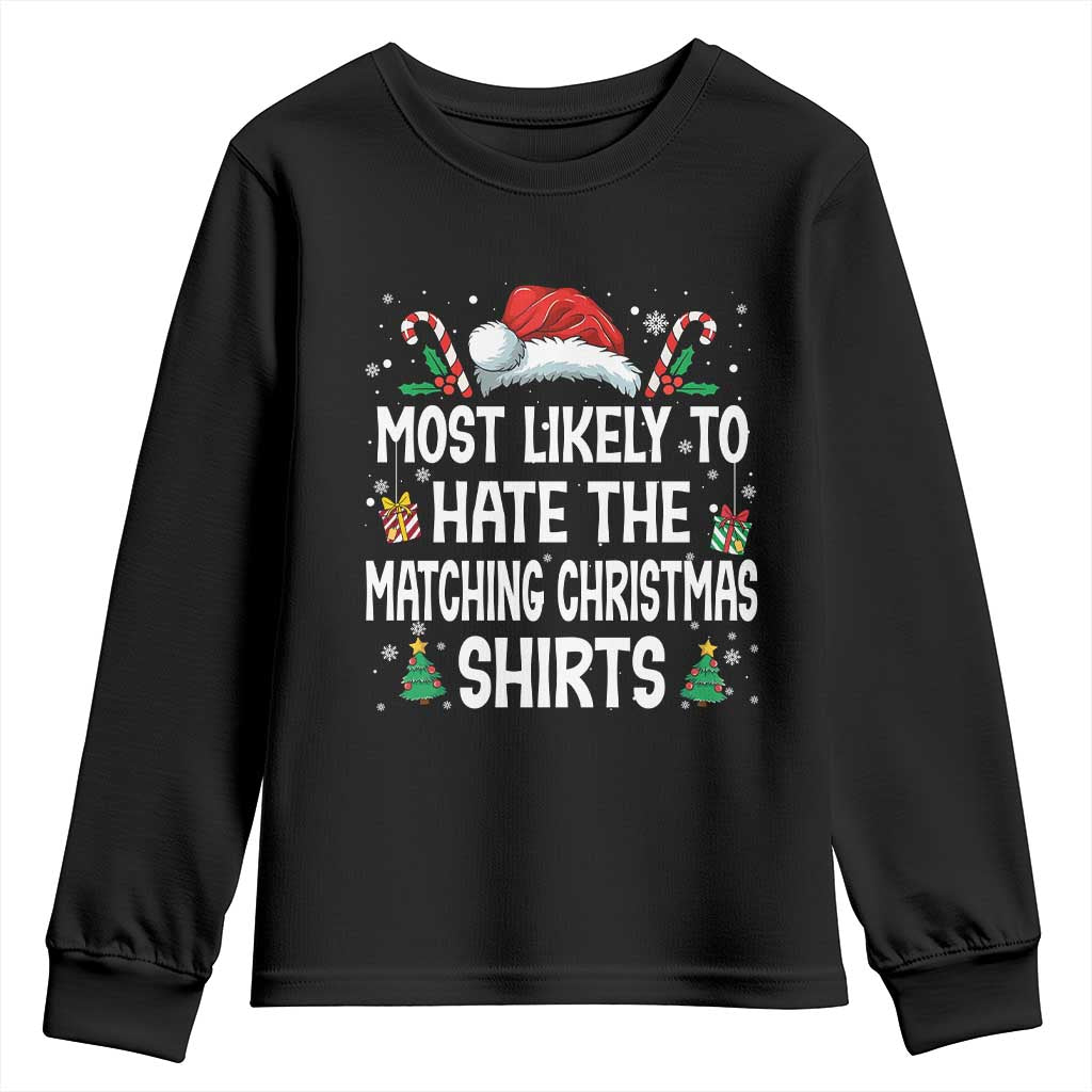 Family Matching Christmas Youth Sweatshirt Most Likely To Hate Matching Christmas - Wonder Print Shop