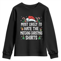 Family Matching Christmas Youth Sweatshirt Most Likely To Hate Matching Christmas - Wonder Print Shop