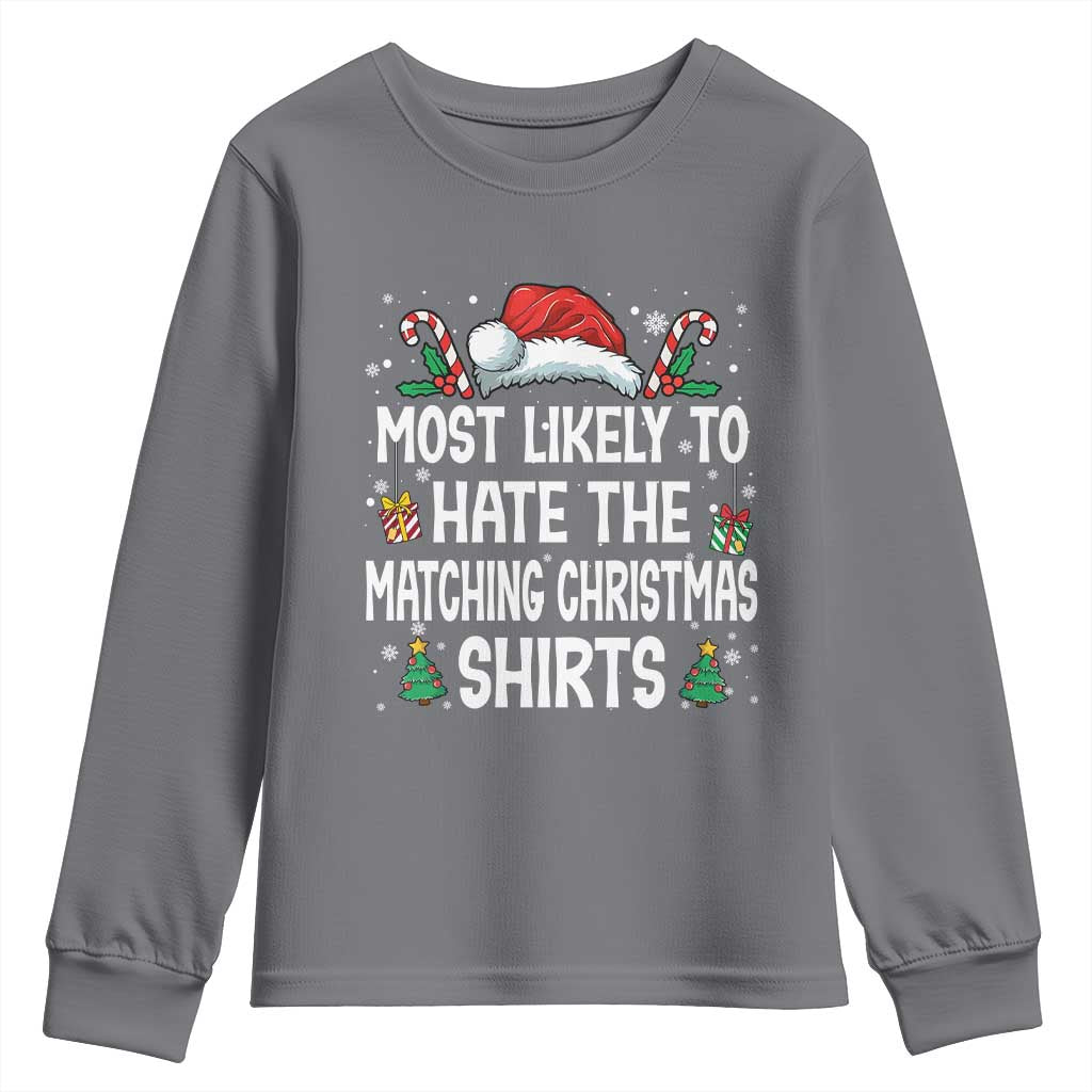 Family Matching Christmas Youth Sweatshirt Most Likely To Hate Matching Christmas - Wonder Print Shop