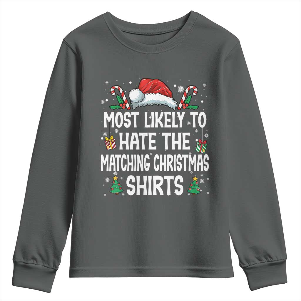 Family Matching Christmas Youth Sweatshirt Most Likely To Hate Matching Christmas - Wonder Print Shop