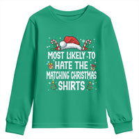 Family Matching Christmas Youth Sweatshirt Most Likely To Hate Matching Christmas - Wonder Print Shop
