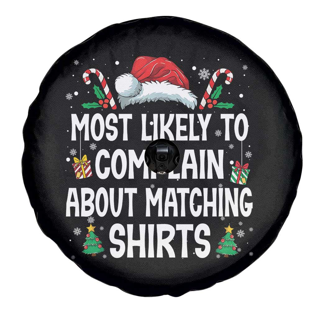 Family Matching Christmas Spare Tire Cover Funny Most Likely To Complain About Matching Shirts - Wonder Print Shop