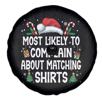 Family Matching Christmas Spare Tire Cover Funny Most Likely To Complain About Matching Shirts - Wonder Print Shop
