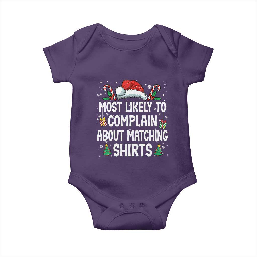 Family Matching Christmas Baby Onesie Funny Most Likely To Complain About Matching Shirts - Wonder Print Shop