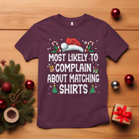 Family Matching Christmas T Shirt Funny Most Likely To Complain About Matching Shirts - Wonder Print Shop