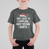 Family Matching Christmas T Shirt For Kid Funny Most Likely To Complain About Matching Shirts - Wonder Print Shop