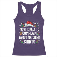 Family Matching Christmas Racerback Tank Top Funny Most Likely To Complain About Matching Shirts - Wonder Print Shop