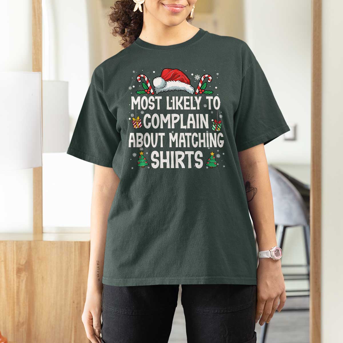 Family Matching Christmas T Shirt For Women Funny Most Likely To Complain About Matching Shirts - Wonder Print Shop