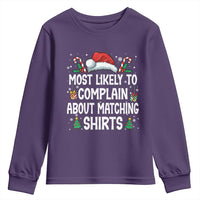 Family Matching Christmas Youth Sweatshirt Funny Most Likely To Complain About Matching Shirts - Wonder Print Shop