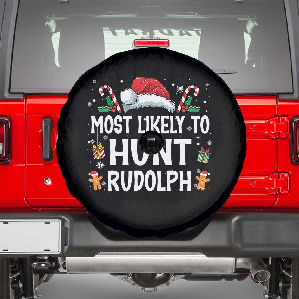 Family Matching Christmas Spare Tire Cover Most Likely To Hunt Rudolph - Wonder Print Shop