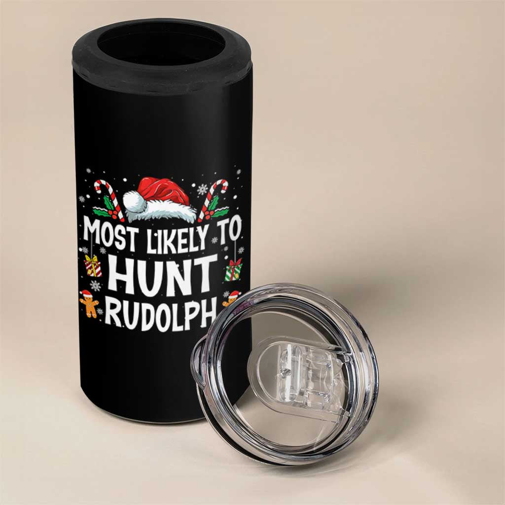 Family Matching Christmas 4 in 1 Can Cooler Tumbler Most Likely To Hunt Rudolph - Wonder Print Shop