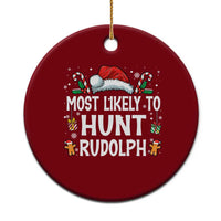 Family Matching Christmas Ceramic Ornament Most Likely To Hunt Rudolph - Wonder Print Shop