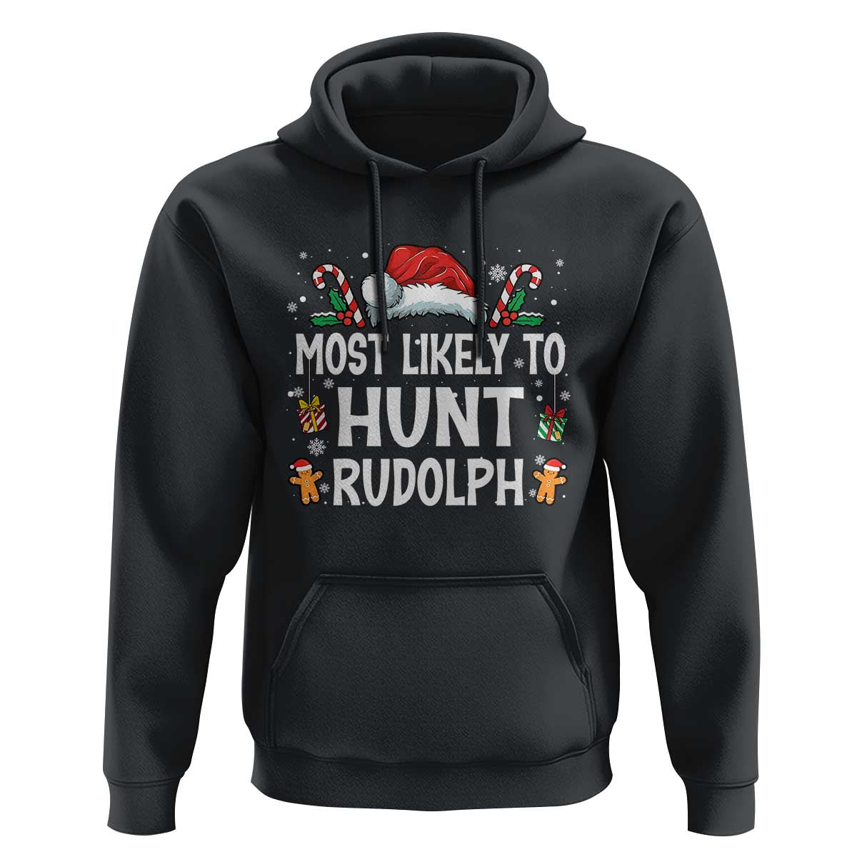 Family Matching Christmas Hoodie Most Likely To Hunt Rudolph - Wonder Print Shop