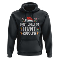Family Matching Christmas Hoodie Most Likely To Hunt Rudolph - Wonder Print Shop