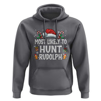 Family Matching Christmas Hoodie Most Likely To Hunt Rudolph - Wonder Print Shop