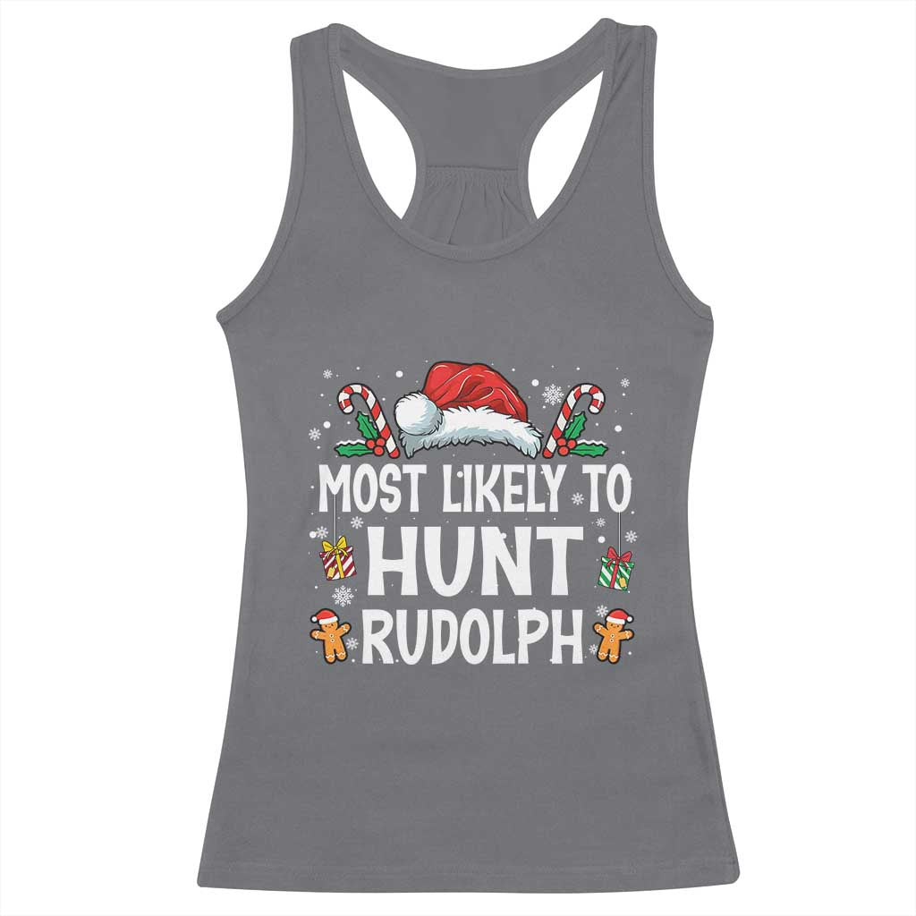 Family Matching Christmas Racerback Tank Top Most Likely To Hunt Rudolph - Wonder Print Shop
