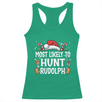 Family Matching Christmas Racerback Tank Top Most Likely To Hunt Rudolph - Wonder Print Shop
