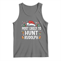 Family Matching Christmas Tank Top Most Likely To Hunt Rudolph - Wonder Print Shop