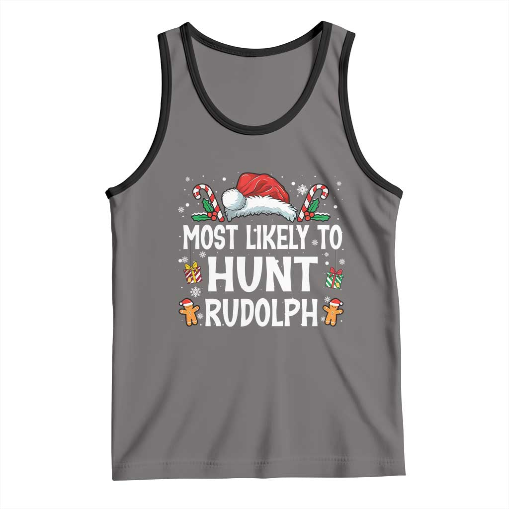 Family Matching Christmas Tank Top Most Likely To Hunt Rudolph - Wonder Print Shop