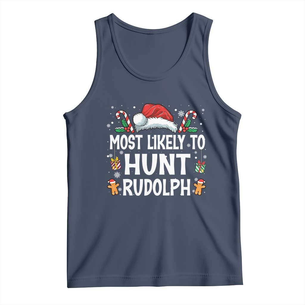Family Matching Christmas Tank Top Most Likely To Hunt Rudolph - Wonder Print Shop