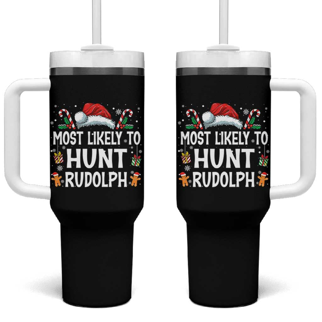 Family Matching Christmas Tumbler With Handle Most Likely To Hunt Rudolph - Wonder Print Shop