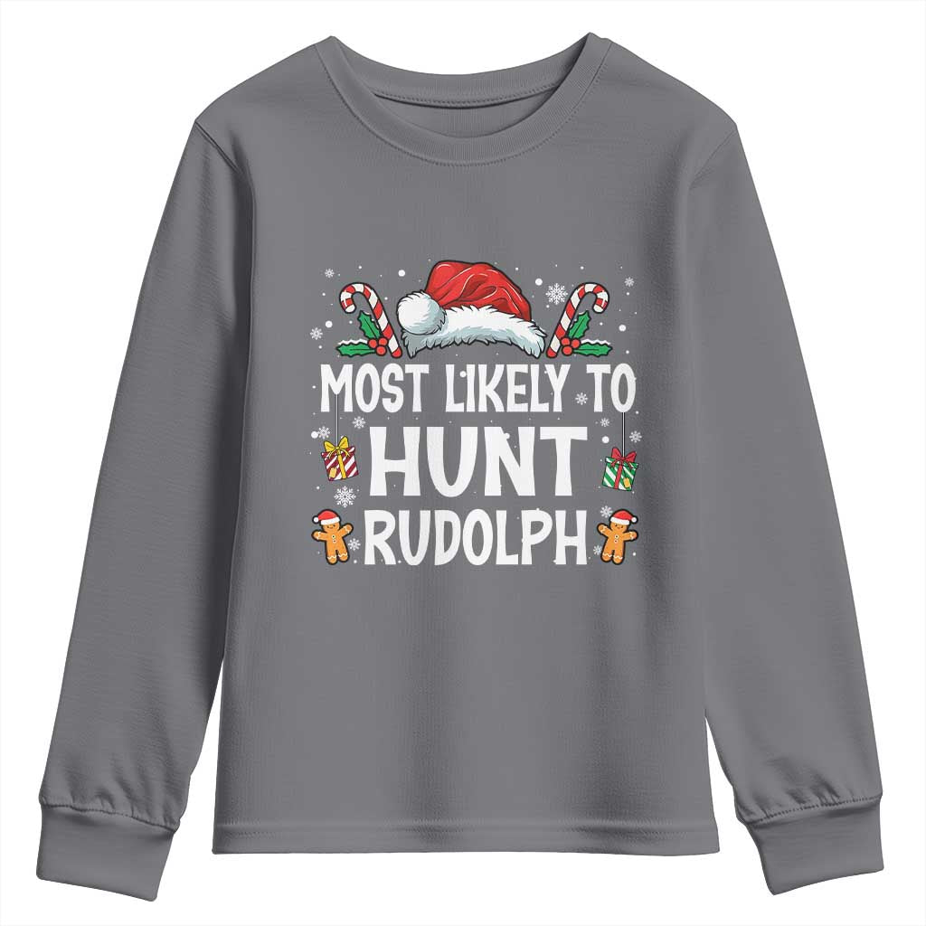 Family Matching Christmas Youth Sweatshirt Most Likely To Hunt Rudolph - Wonder Print Shop