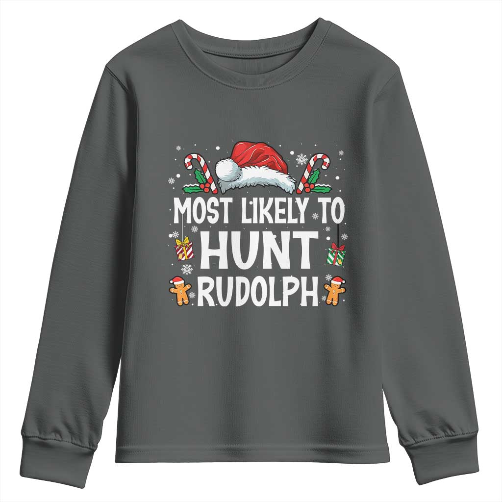 Family Matching Christmas Youth Sweatshirt Most Likely To Hunt Rudolph - Wonder Print Shop