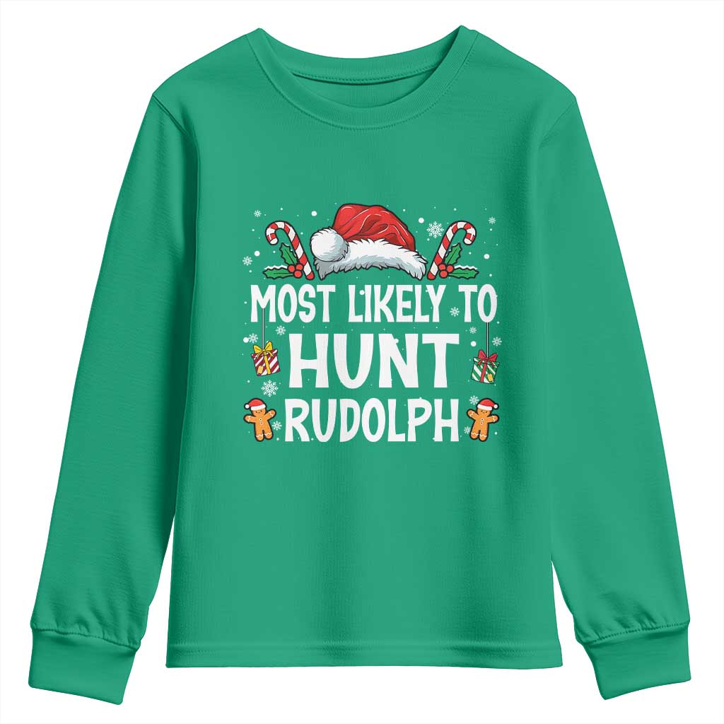Family Matching Christmas Youth Sweatshirt Most Likely To Hunt Rudolph - Wonder Print Shop