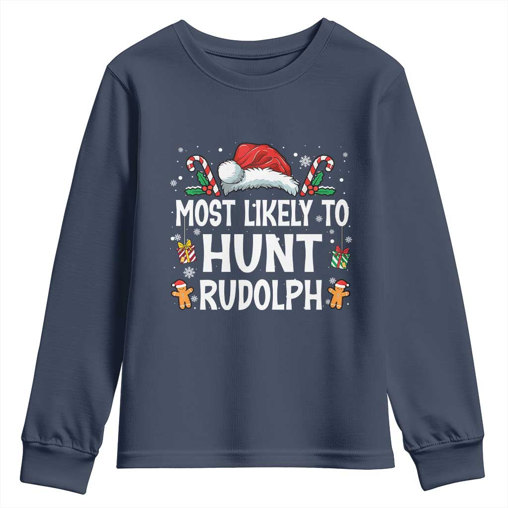 Family Matching Christmas Youth Sweatshirt Most Likely To Hunt Rudolph - Wonder Print Shop