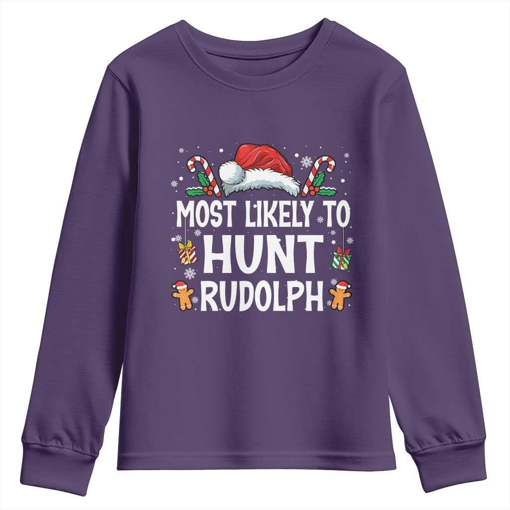 Family Matching Christmas Youth Sweatshirt Most Likely To Hunt Rudolph - Wonder Print Shop