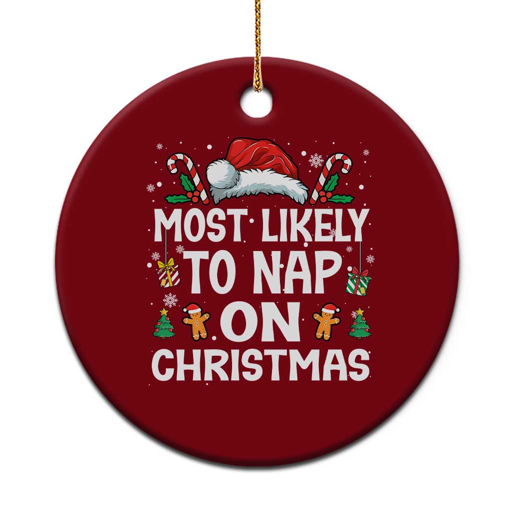 Family Matching Christmas Ceramic Ornament Most Likely To Nap On Xmas - Wonder Print Shop