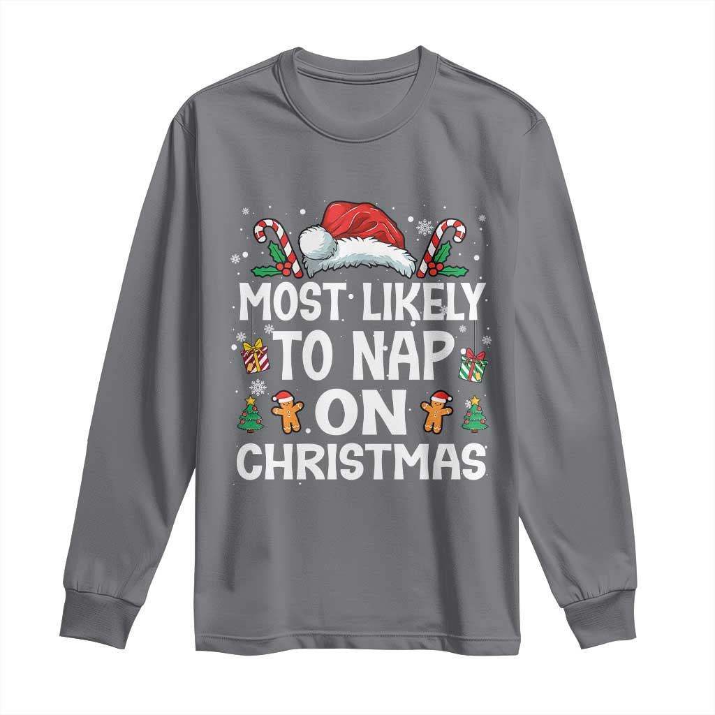 Family Matching Christmas Long Sleeve Shirt Most Likely To Nap On Xmas - Wonder Print Shop
