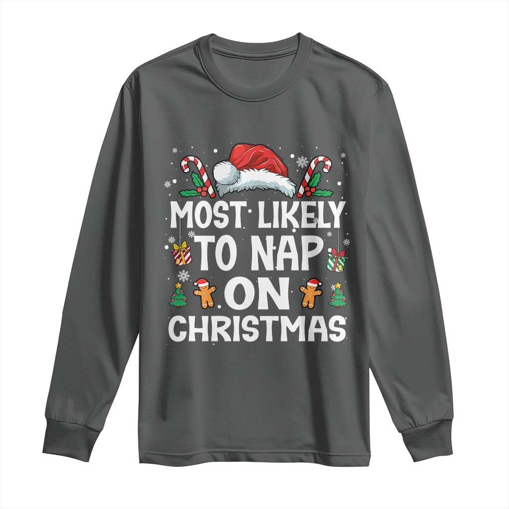 Family Matching Christmas Long Sleeve Shirt Most Likely To Nap On Xmas - Wonder Print Shop