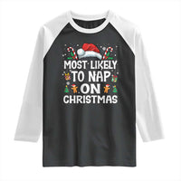 Family Matching Christmas Raglan Shirt Most Likely To Nap On Xmas - Wonder Print Shop