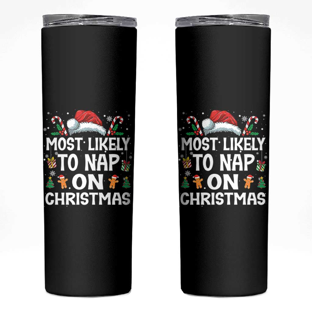 Family Matching Christmas Skinny Tumbler Most Likely To Nap On Xmas - Wonder Print Shop