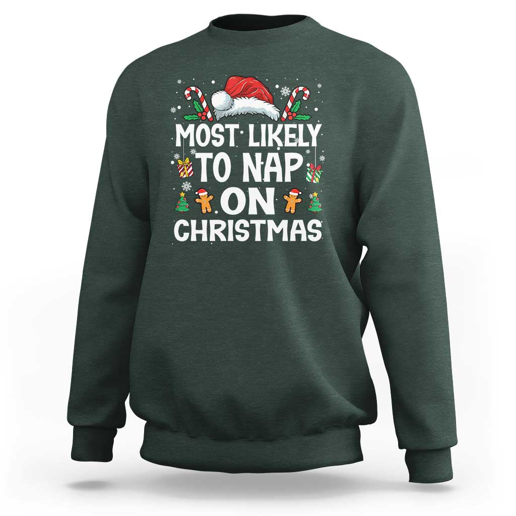 Family Matching Christmas Sweatshirt Most Likely To Nap On Xmas - Wonder Print Shop