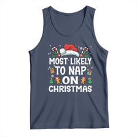 Family Matching Christmas Tank Top Most Likely To Nap On Xmas - Wonder Print Shop