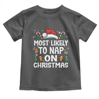Family Matching Christmas Toddler T Shirt Most Likely To Nap On Xmas - Wonder Print Shop