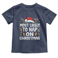 Family Matching Christmas Toddler T Shirt Most Likely To Nap On Xmas - Wonder Print Shop