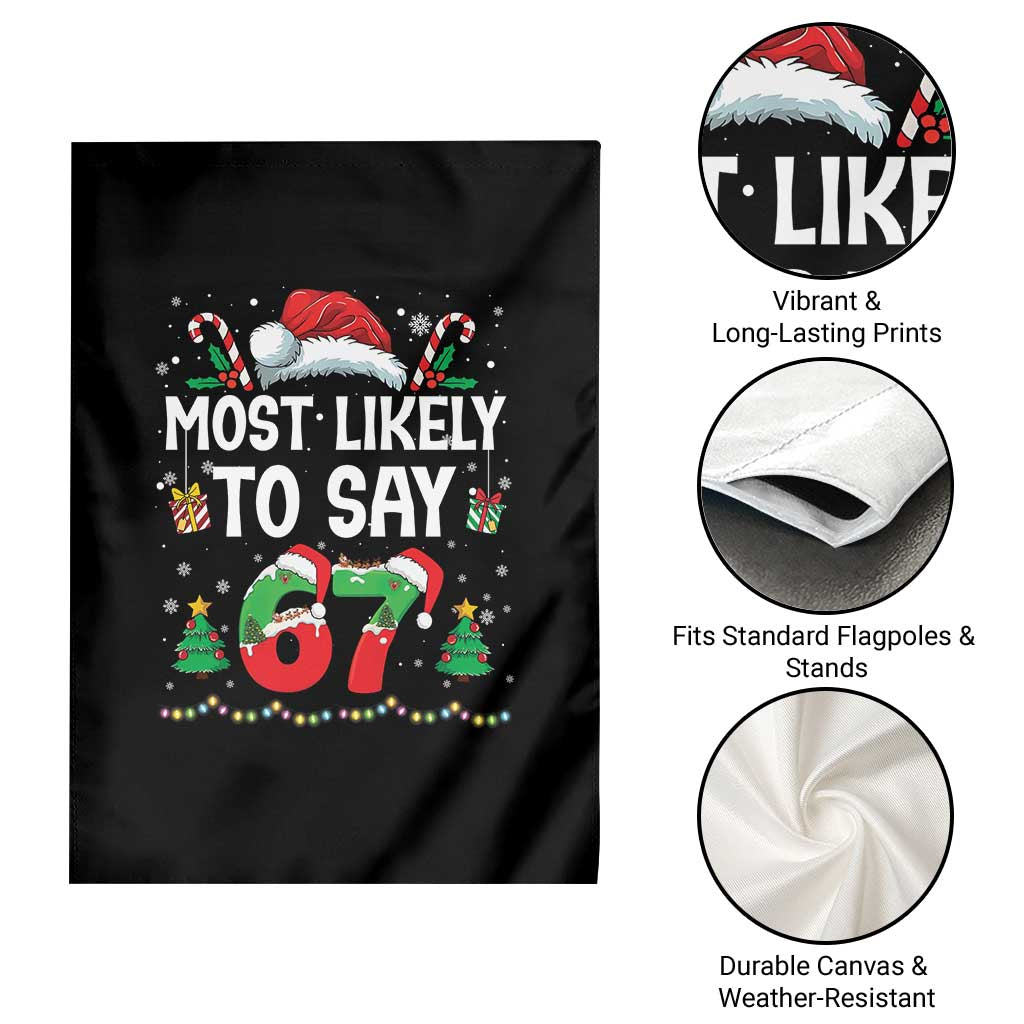 67 Christmas Garden Flag Most Likely To 6 7 Meme Gen Alpha Slang - Wonder Print Shop