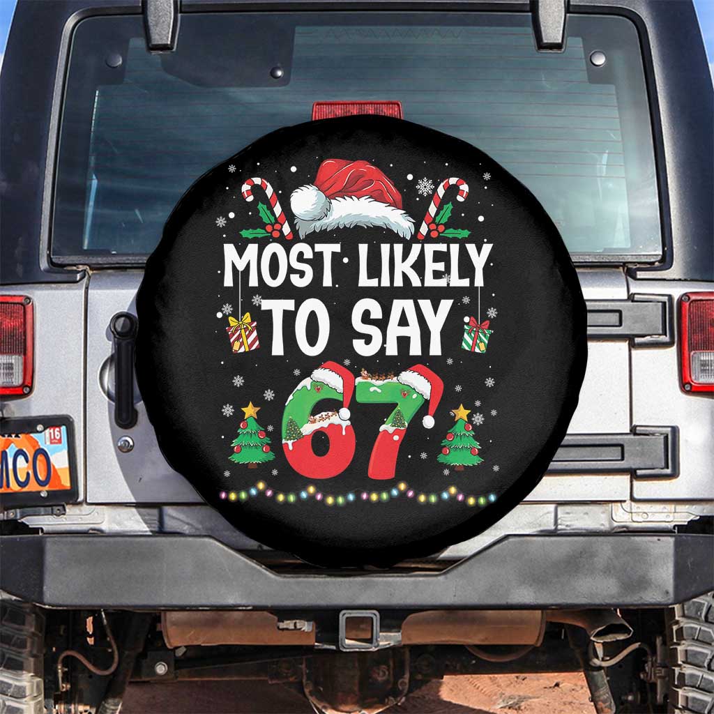 67 Christmas Spare Tire Cover Most Likely To 6 7 Meme Gen Alpha Slang - Wonder Print Shop