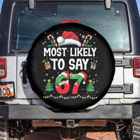 67 Christmas Spare Tire Cover Most Likely To 6 7 Meme Gen Alpha Slang - Wonder Print Shop
