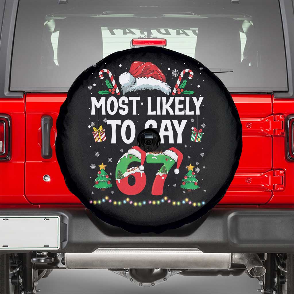 67 Christmas Spare Tire Cover Most Likely To 6 7 Meme Gen Alpha Slang - Wonder Print Shop