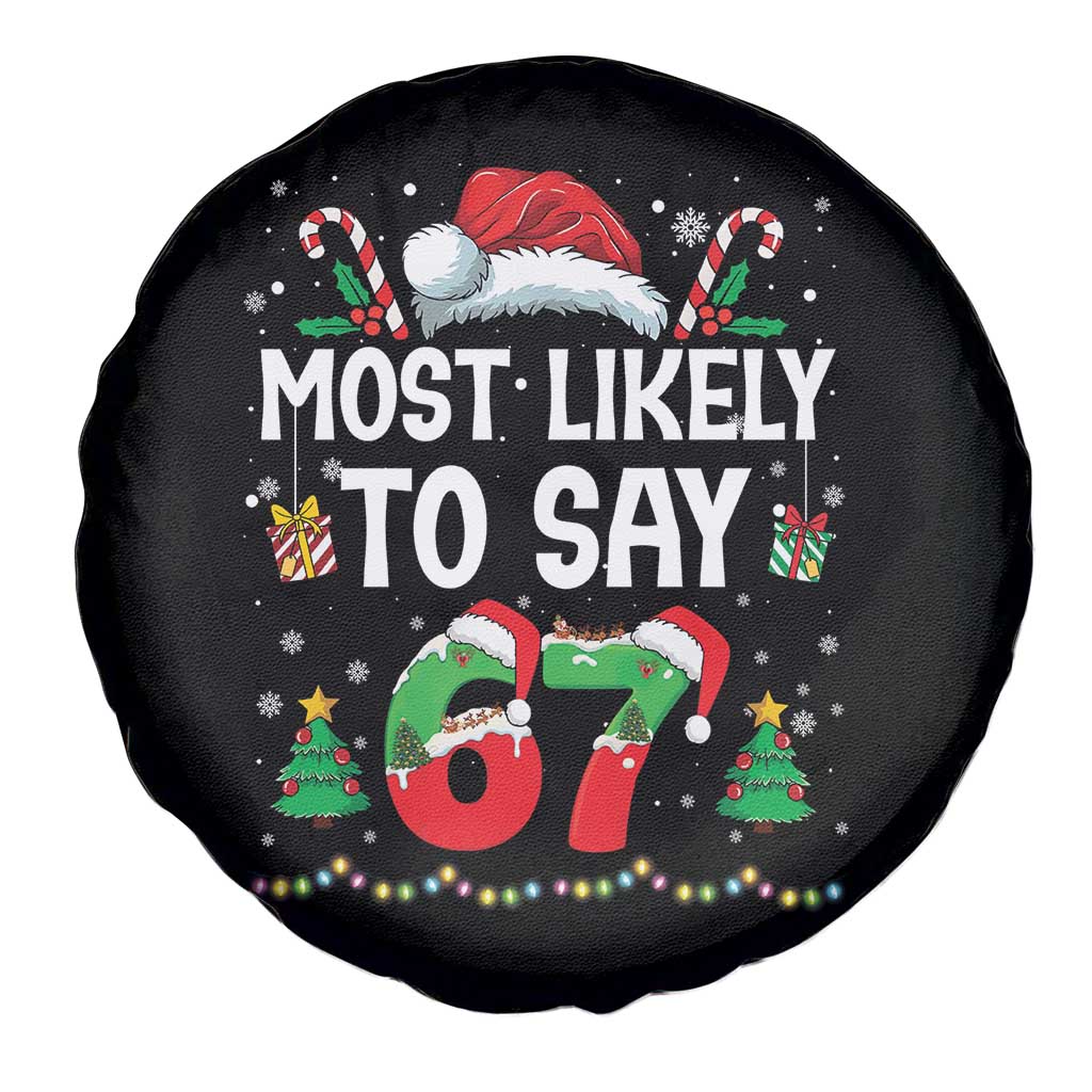 67 Christmas Spare Tire Cover Most Likely To 6 7 Meme Gen Alpha Slang - Wonder Print Shop