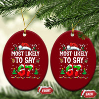 67 Christmas Ceramic Ornament Most Likely To 6 7 Meme Gen Alpha Slang - Wonder Print Shop